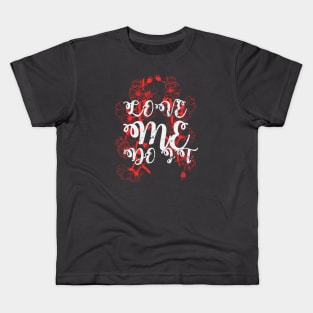 Love Me Kids T-Shirt